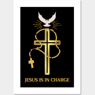 Jesus is in charge Posters and Art